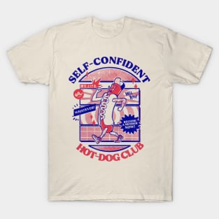 Self-Confident Hot-Dog Club T-Shirt